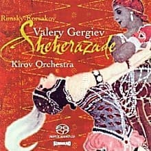 Sheherazade Valery Gergiev