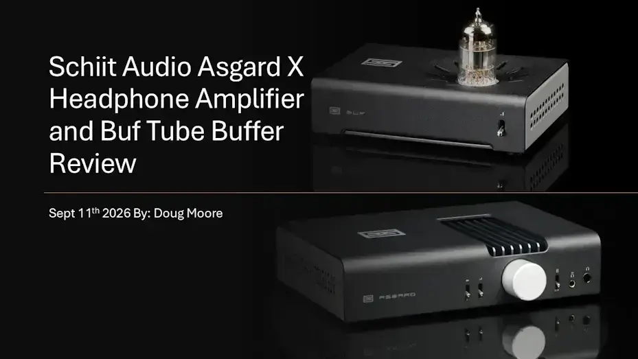 Schitt Audio Asgard X Headphone Amplifier and Buf Tube Buffer